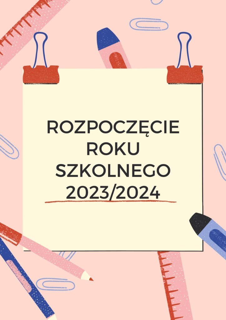 ROZPOCZĘCIE ROKU SZKOLNEGO 2023/2024